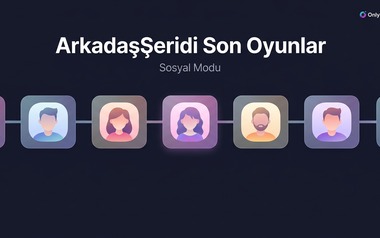 ArkadaşŞeridi Son Oyunlar — OnlySpin Sosyal Modu